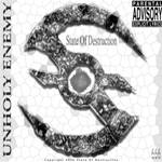 State Of Destruction : Unholy Enemy